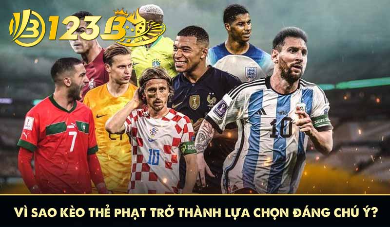 Kèo Thẻ Phạt Là Gì? Mẹo Bắt Kèo Hiệu Quả Tại 123B 6 Vì sao kèo thẻ phạt trở thành lựa chọn đáng chú ý?